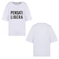 T-shirt Pensati Libera